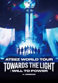 ATEEZ WORLD TOUR [TOWARDS THE LIGHT：WILL TO POWER] IN CINEMAS